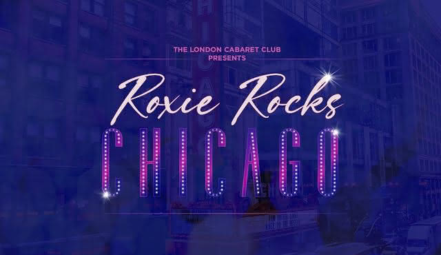 Roxie Rocks Chicago al London Cabaret Club